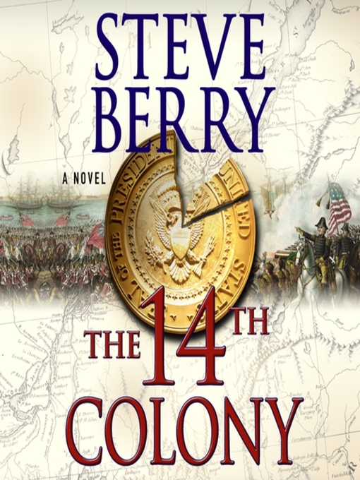 Title details for The 14th Colony by Steve Berry - Available